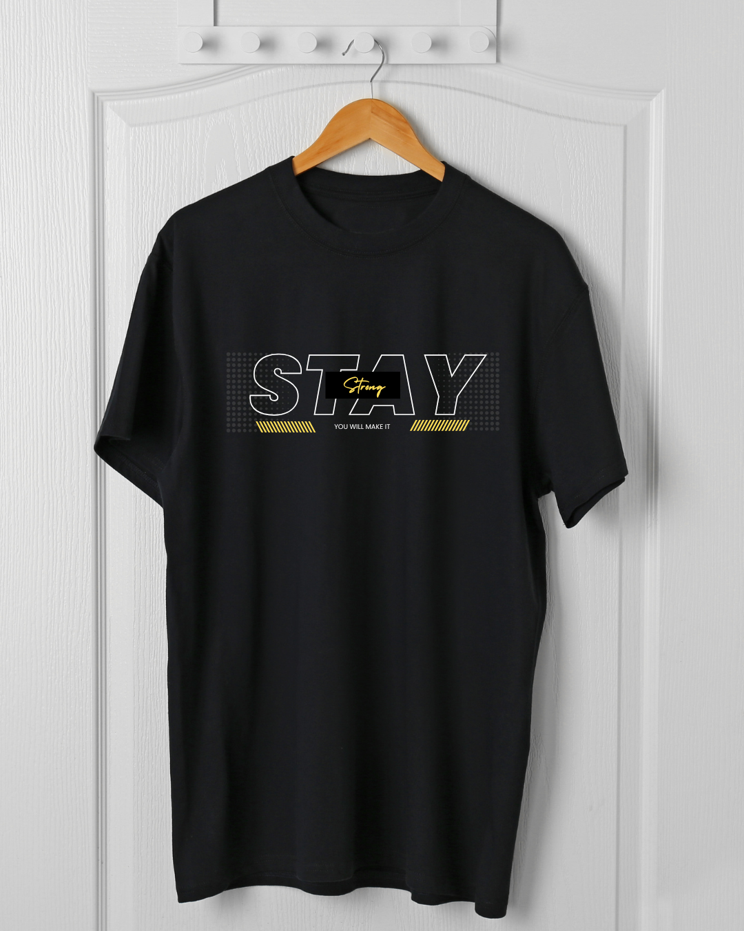 Stay Strong - Motivational T-Shirt - Premium 100% Cotton / Jersey