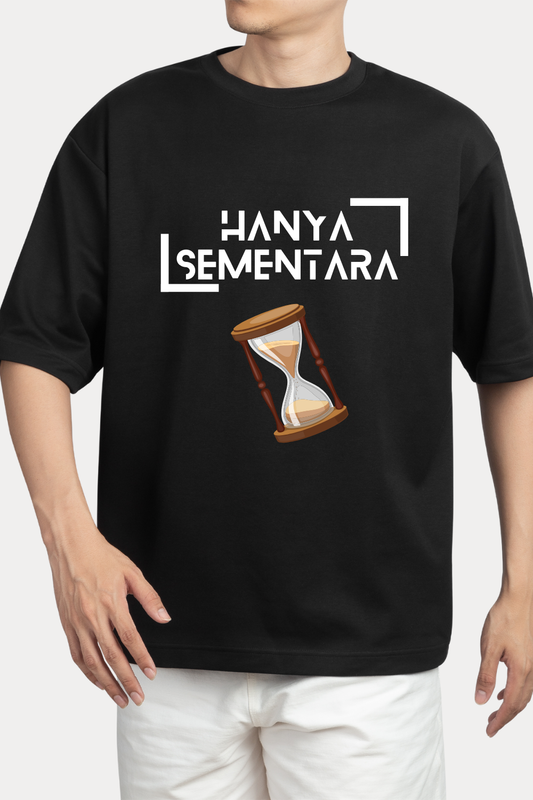 Hanya Sementara - Motivational T-Shirt - Premium 100% Cotton / Jersey